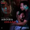 About Aroiba Oisanu Song